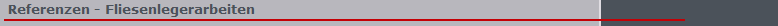 Referenzen - Fliesenlegerarbeiten